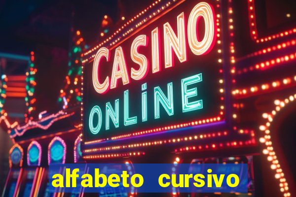 alfabeto cursivo para treinar caligrafia